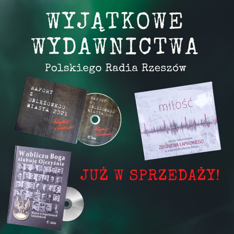 Wyjątkowe wydawnictwa Polskiego Radia Rzeszów – już w sprzedaży!