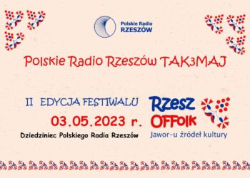 RzeszOFFolk już trzeciego maja na&nbsp;radiowym dziedzińcu