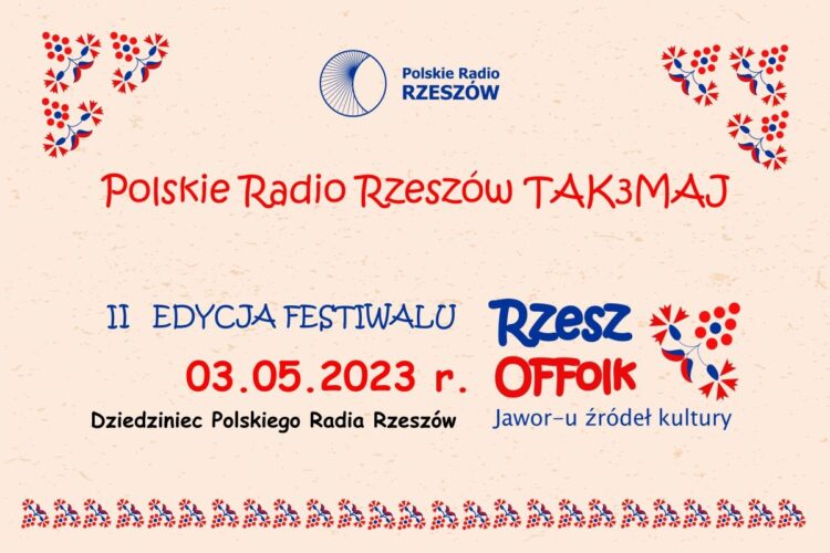 RzeszOFFolk już trzeciego maja na radiowym dziedzińcu 1 - Polskie Radio Rzeszów RzeszOFFolk już trzeciego maja na radiowym dziedzińcu