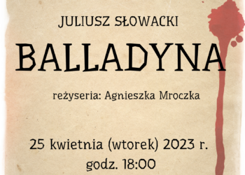 „Balladyna” w&nbsp;Tarnobrzeskim Domu Kultury