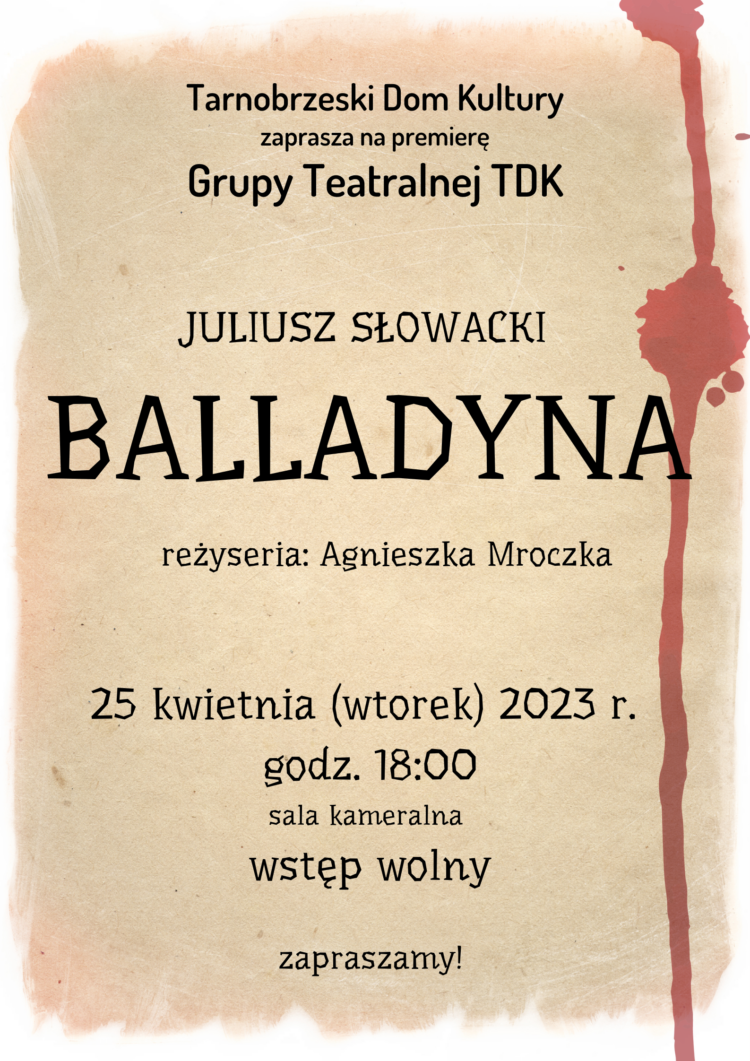 „Balladyna” w Tarnobrzeskim Domu Kultury