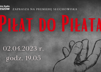 Premiera „Piłat do&nbsp;Piłata” dziś o&nbsp;19:05