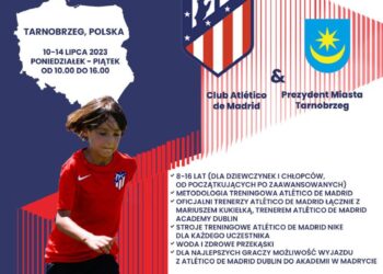 Atletico Madryt w&nbsp;Tarnobrzegu
