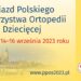 Pierwszy Zjazd Polskiego Towarzystwa Ortopedii Dzieciecej 1