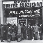 ‘’Imperium prasowe Mariana Dąbrowskiego’’- wystawa w Muzeum Historii Fotografii Jadernówka 9 - Polskie Radio Rzeszów ‘’Imperium prasowe Mariana Dąbrowskiego’’- wystawa w Muzeum Historii Fotografii Jadernówka - Polskie Radio Rzeszów