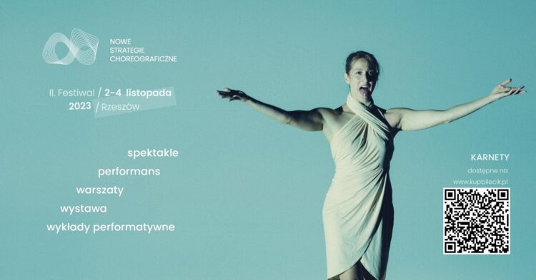 Zbliża się Festiwal Nowe Strategie Choreograficzne