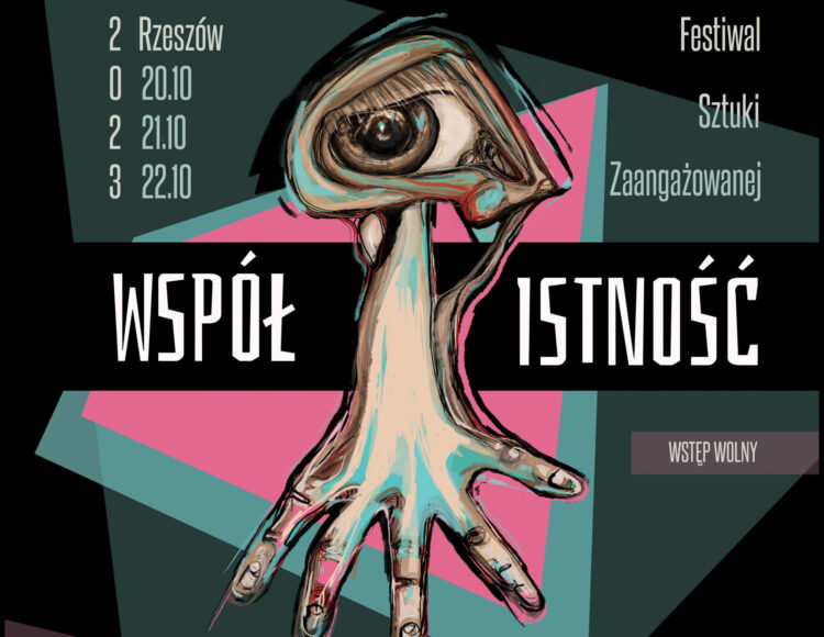 Festiwal Sztuki Zaangażowanej Współ-Istność w Rzeszowie