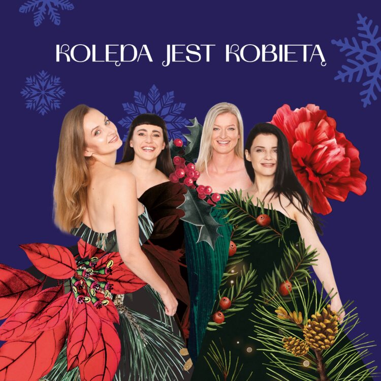 Joanna Dudkowska – „Kolęda jest kobietą”