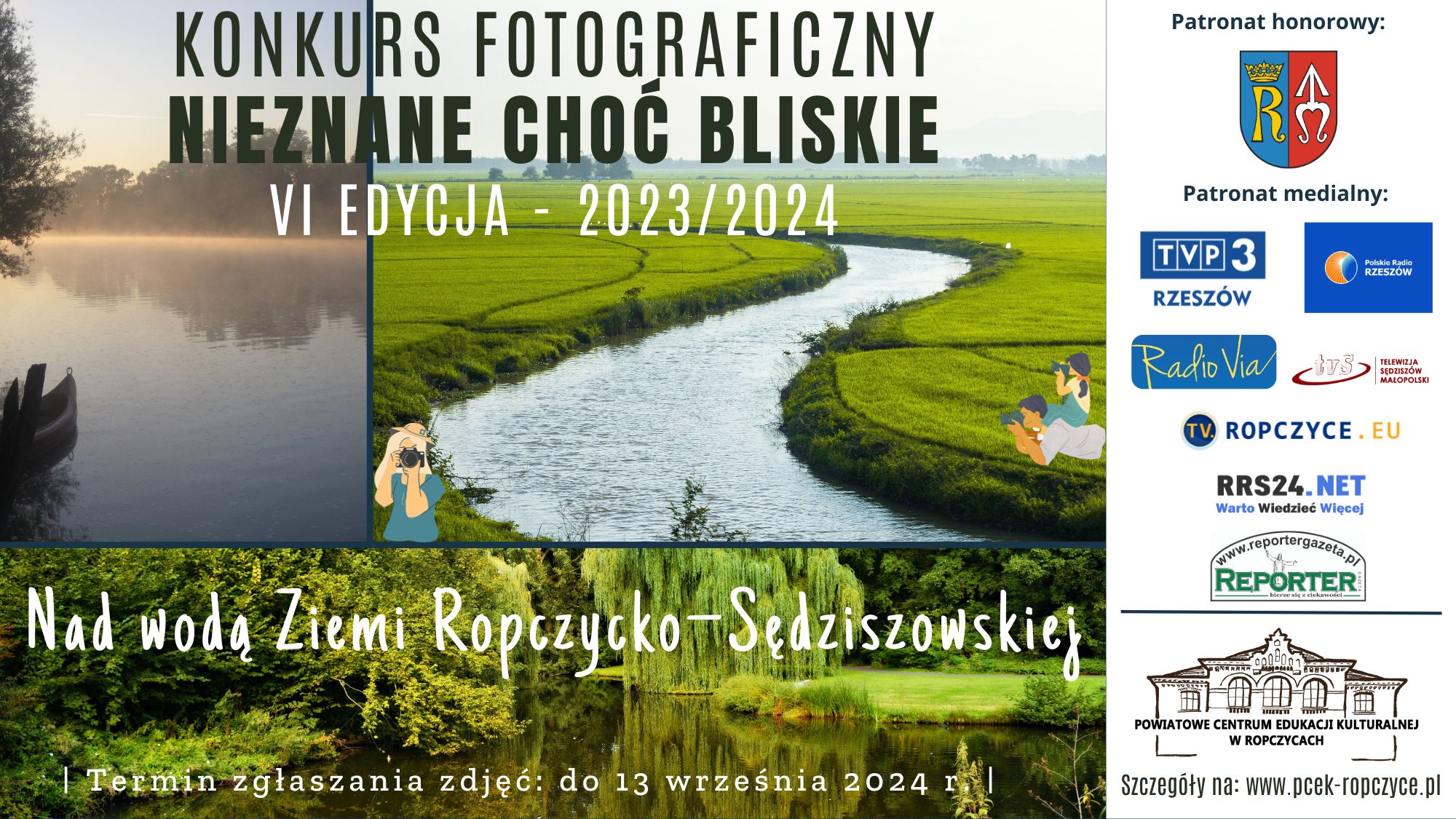 konkurs fotograficzny NIEZNANE CHOC BLISKIE vi eDYCJA 20232024 Nad woda Ziemi Ropczycko–Sedziszowskiej 2