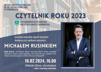 Spotkanie z&nbsp;Michałem Rusinkiem i&nbsp;wręczenie nagród laureatom konkursu „Czytelnik Roku 2023”