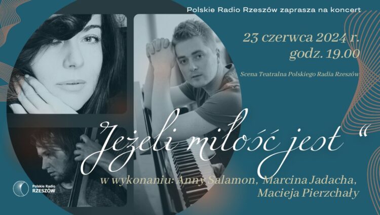 Zapraszamy na koncert „Jeżeli miłość jest”