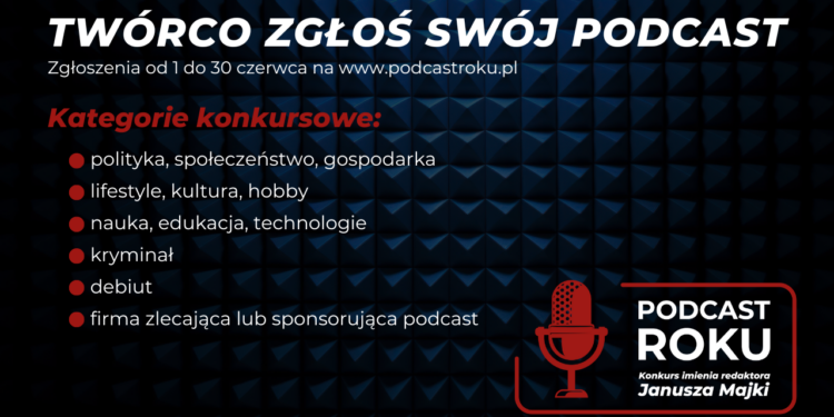 Podcast Roku Zglos´ Swo´j podcast