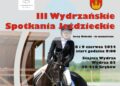 Zaproszenie na III Wydrzańskie Spotkania Jeździeckie