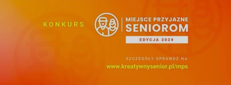 Konkurs „Miejsce Przyjazne Seniorom”