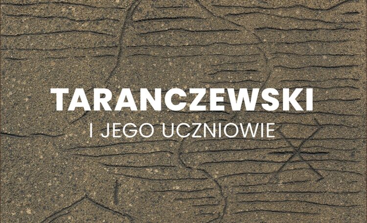 Taranczewski i jego uczniowie. Wystawa w tarnobrzeskim muzeum