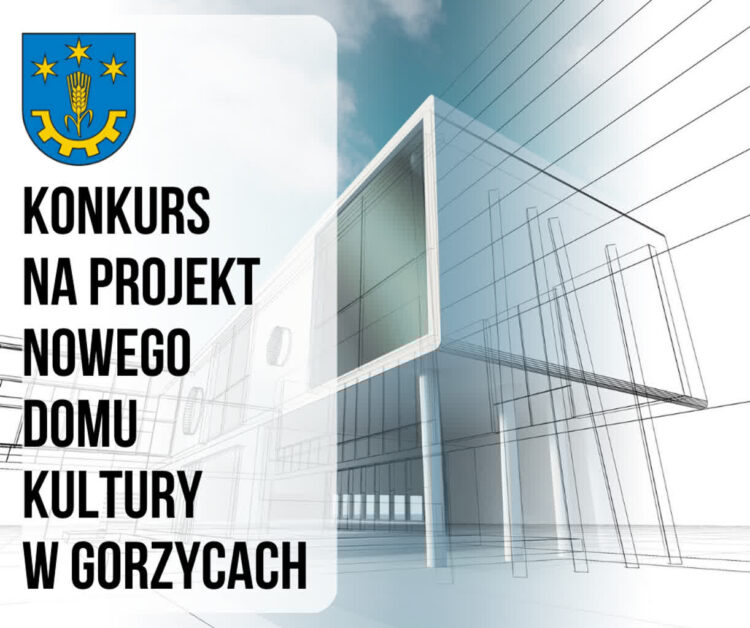 W Gorzycach powstanie nowy budynek domu kultury