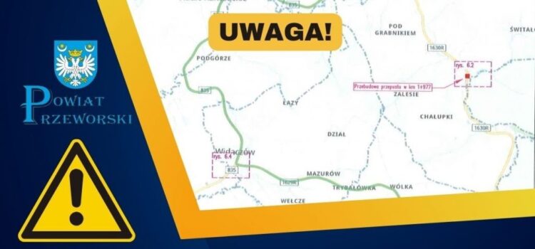 Droga powiatowa relacji Zagórze – Hucisko Jawornickie całkowicie zamknięta