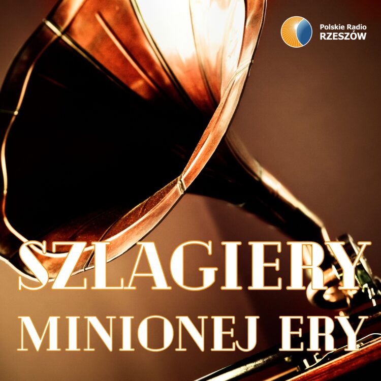 Szlagiery minionej ery