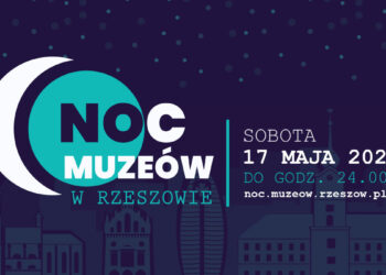 Noc Muzeów 2025 w Rzeszowie – wieczór pełen kultury, sztuki i tajemnic
