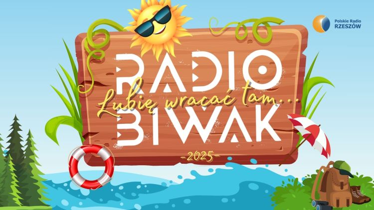 Radio Biwak 2025 - wakacyjna audycja Polskiego Radia Rzeszów 1 - Polskie Radio Rzeszów Radio Biwak 2025 – wakacyjna audycja Polskiego Radia Rzeszów
