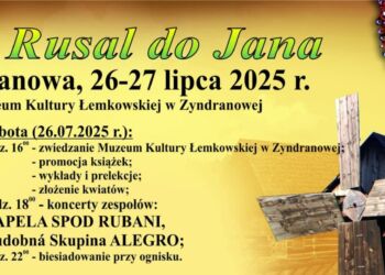 „Od Rusal do Jana” – dwudniowe święto kultury i tradycji łemkowskiej w Zyndranowej