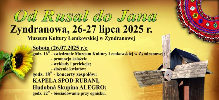 „Od Rusal do Jana” – dwudniowe święto kultury i tradycji łemkowskiej w Zyndranowej