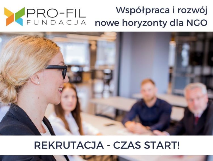 „Współpraca i rozwój – nowe horyzonty dla NGO” – projekt Fundacji Pro-Fil