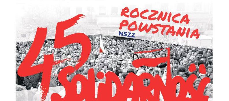 45-lecie podpisania Porozumień Sierpniowych i powstania NSZZ „Solidarność” – IPN przygotował uroczystości w regionie