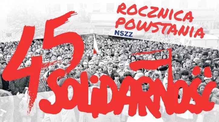 Uroczystości z okazji 45. rocznicy podpisania Porozumień Sierpniowych i powstania NSZZ „Solidarność”.