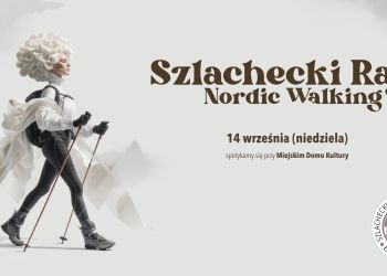 Szlachecki Rajd „Nordic Walking” po raz pierwszy w Łańcucie