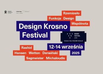 Design Krosno Festival startuje w Krośnie. Miasto na trzy dni stanie się stolicą światowego designu