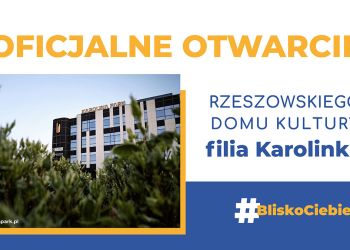 Rzeszowski Dom Kultury zyska nową filię
