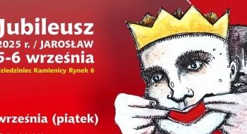 XV edycja Jarosławskiego Przeglądu Teatrów na Dziedzińcu