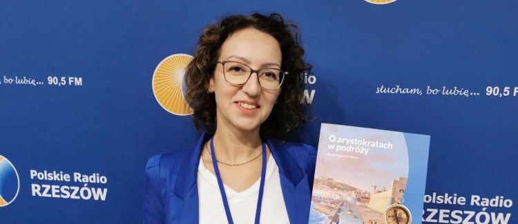 Arystokratyczne podróże dawnych właścicieli Łańcuta. Nowa książka Moniki Jagustyn-Tokarz