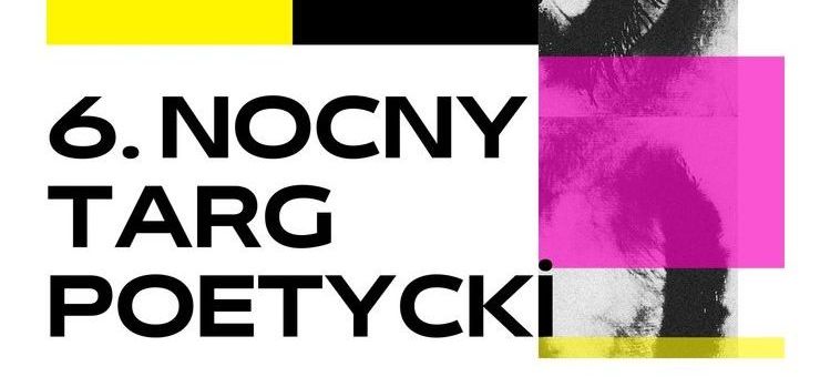 6. Nocny Targ Poetycki w Rzeszowie dziś o 19:00
