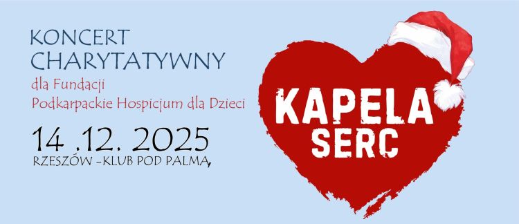„KAPELA SERC” – wyjątkowy koncert charytatywny