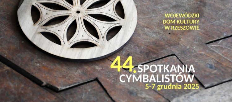 44. Spotkania Cymbalistów w Rzeszowie. Koncert inauguracyjny już dziś