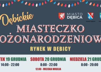 Miasteczko Bożonarodzeniowe w&nbsp;Dębicy rusza dziś. Trzy dni świątecznych atrakcji na&nbsp;Rynku