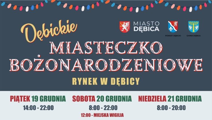 Miasteczko Bożonarodzeniowe w&nbsp;Dębicy rusza dziś. Trzy dni świątecznych atrakcji na&nbsp;Rynku