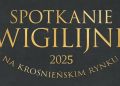 Miejska Wigilia w Krośnie 21 grudnia. Wspólne kolędowanie, opłatek i bezpłatne potrawy 5 - Polskie Radio Rzeszów Miejska Wigilia w Krośnie 21 grudnia. Wspólne kolędowanie, opłatek i bezpłatne potrawy