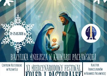 XI Międzynarodowy Festiwal Kolęd i&nbsp;Pastorałek w&nbsp;Kalwarii Pacławskiej