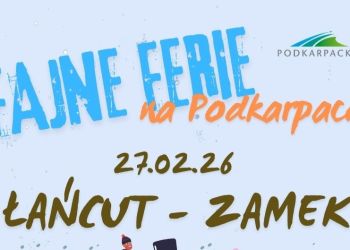 Fajne Ferie na&nbsp;Podkarpaciu – odwiedzamy Muzeum-Zamek w&nbsp;Łańcucie!