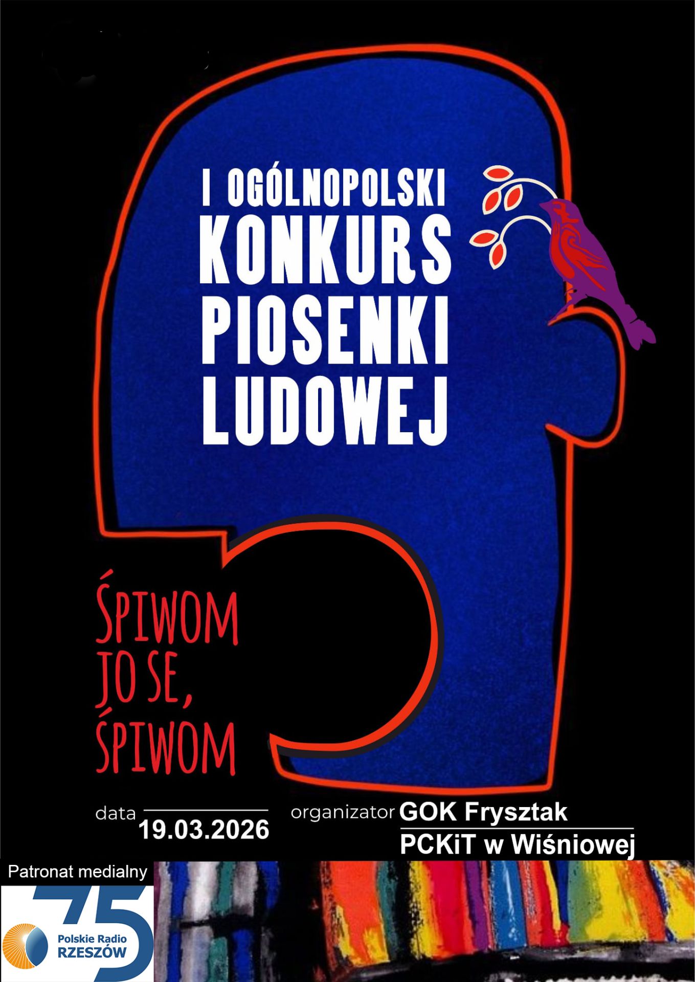 I OGÓLNOPOLSKI KONKURS PIOSENKI LUDOWEJ „ŚPIWOM JO SE, ŚPIWOM” - Polskie Radio Rzeszów