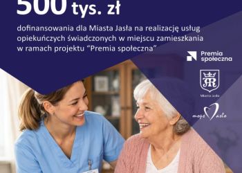 Jasło z&nbsp;grantem 500 tys. zł na&nbsp;wsparcie osób niesamodzielnych