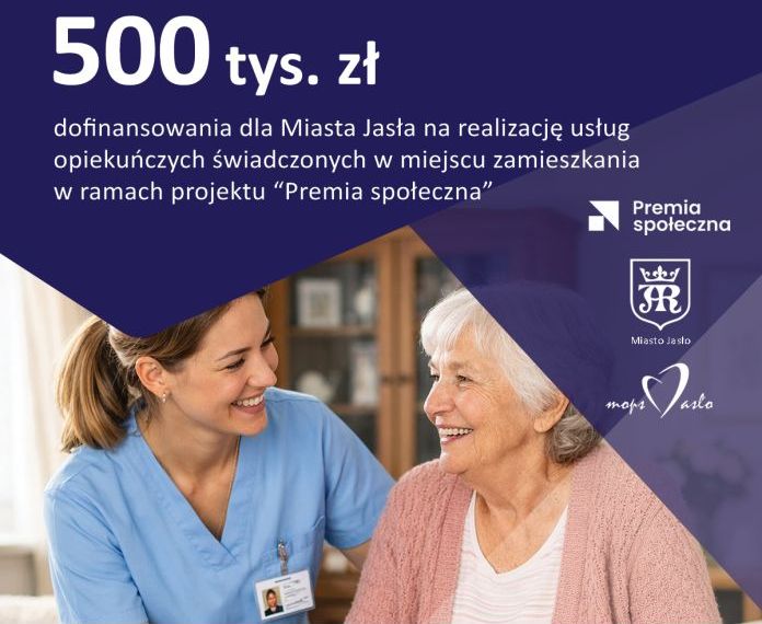 Jasło z&nbsp;grantem 500 tys. zł na&nbsp;wsparcie osób niesamodzielnych