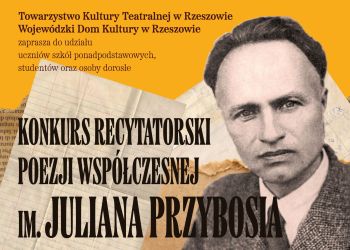 Rusza Konkurs Recytatorski Poezji Współczesnej im.&nbsp;Juliana Przybosia
