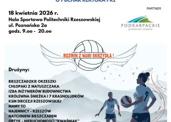 VII Turniej Piłki Siatkowej „Natchnieni Bieszczadem i&nbsp;Politechniką Rzeszowską” w&nbsp;Rzeszowie