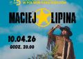 Maciej Lipina – koncert promujący album „POŁUDNIOWY” w&nbsp;Polskim Radiu Rzeszów
