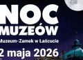 Noc Muzeów w&nbsp;Łańcucie 2026 – wyjątkowe zwiedzanie Zamku po&nbsp;zmroku