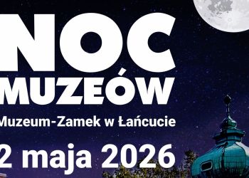 Noc Muzeów w&nbsp;Łańcucie 2026 – wyjątkowe zwiedzanie Zamku po&nbsp;zmroku